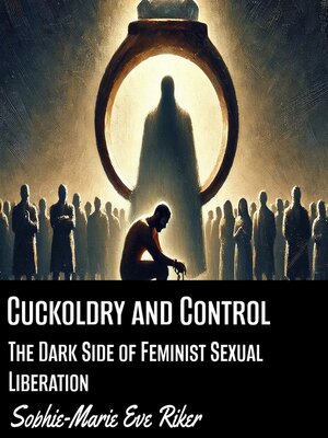 cover image of Cuckoldry and Control